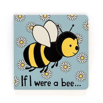 If I Were a Bee Board Book